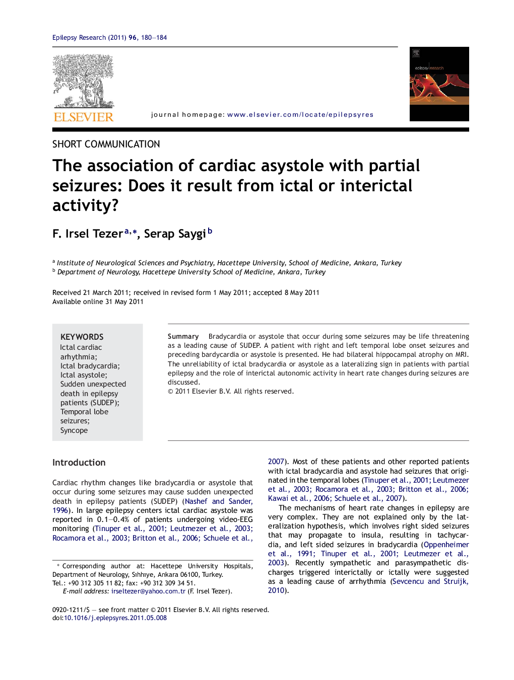 The association of cardiac asystole with partial seizures: Does it result from ictal or interictal activity?