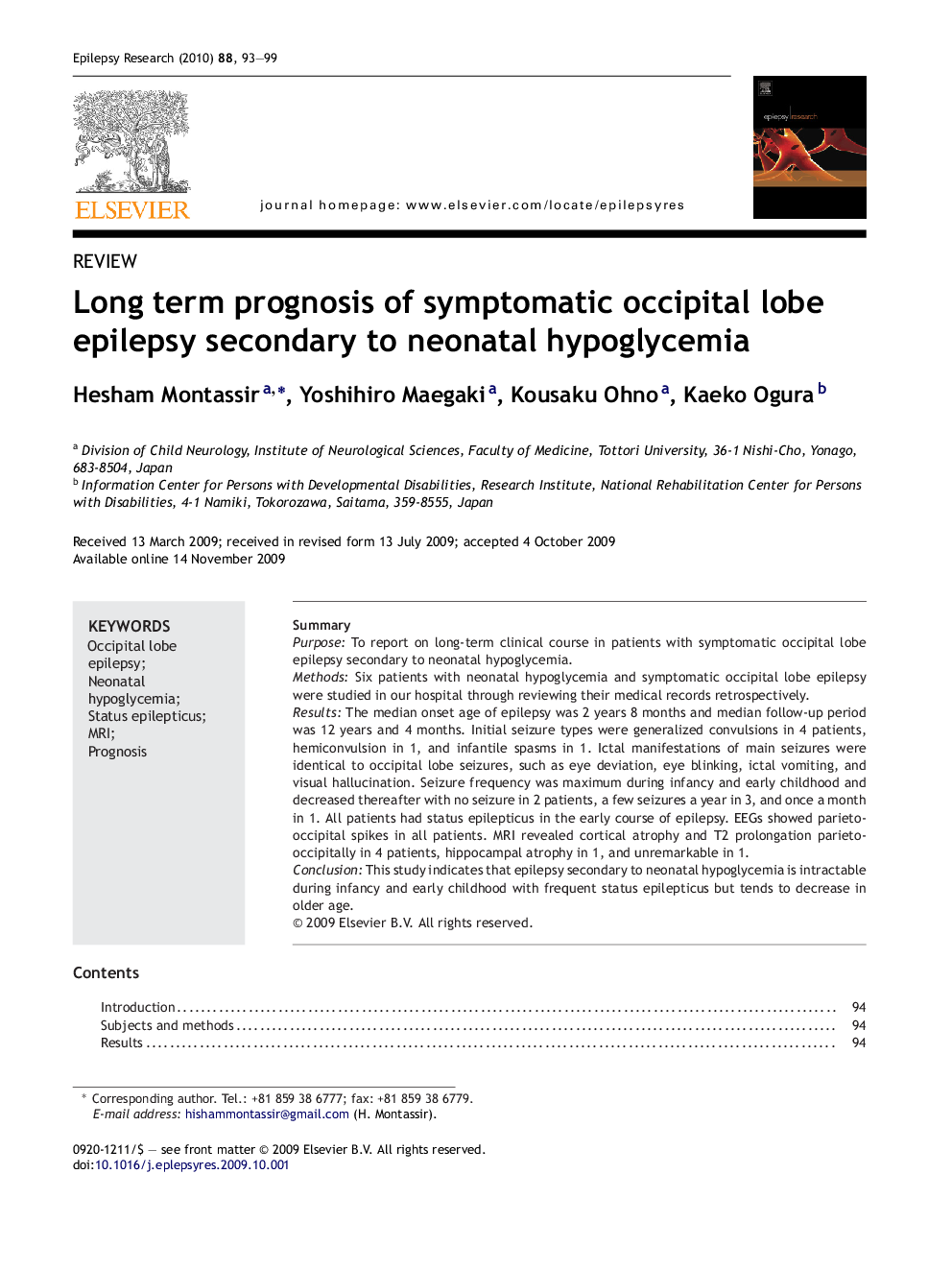 Long term prognosis of symptomatic occipital lobe epilepsy secondary to neonatal hypoglycemia