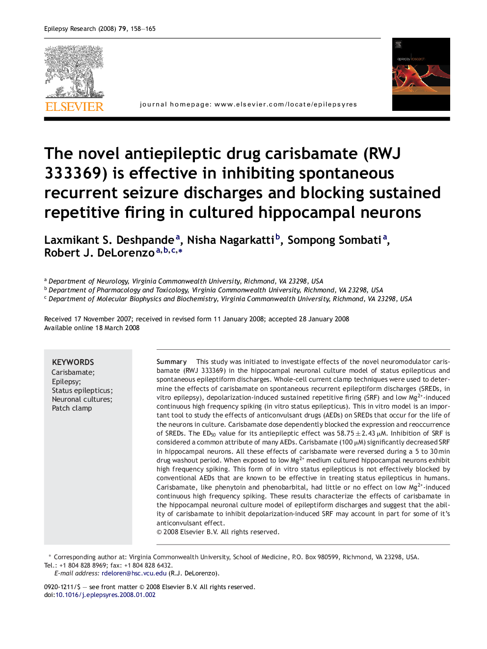 The novel antiepileptic drug carisbamate (RWJ 333369) is effective in inhibiting spontaneous recurrent seizure discharges and blocking sustained repetitive firing in cultured hippocampal neurons