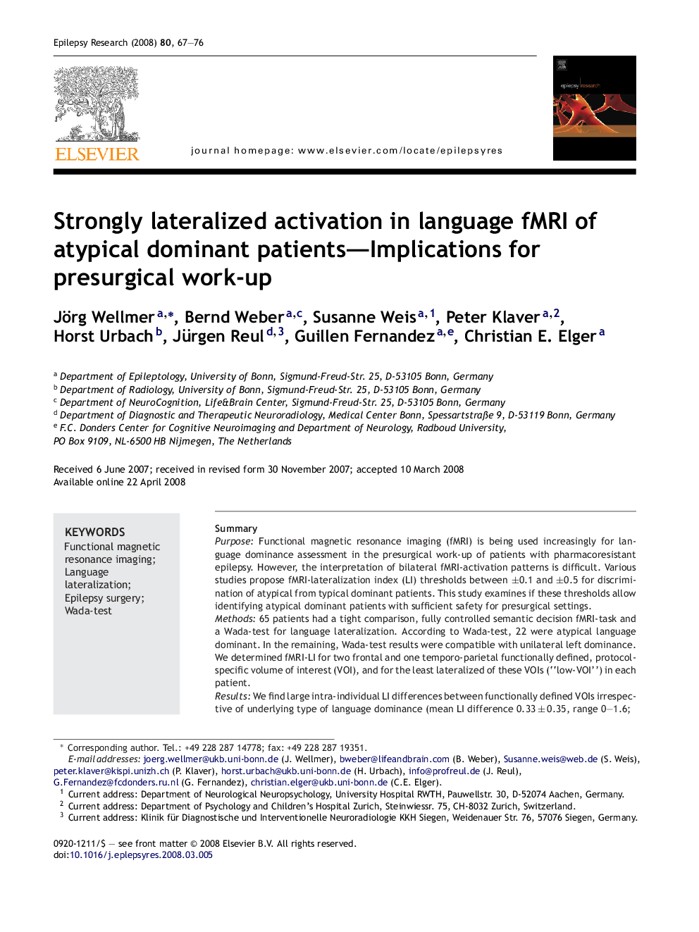 Strongly lateralized activation in language fMRI of atypical dominant patients—Implications for presurgical work-up