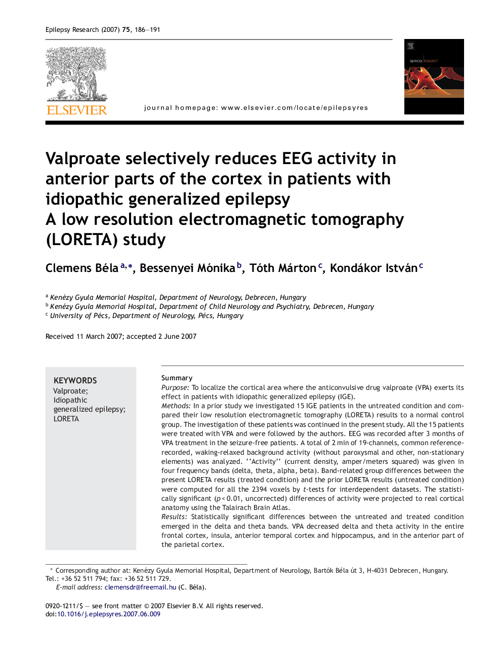 Valproate selectively reduces EEG activity in anterior parts of the cortex in patients with idiopathic generalized epilepsy: A low resolution electromagnetic tomography (LORETA) study