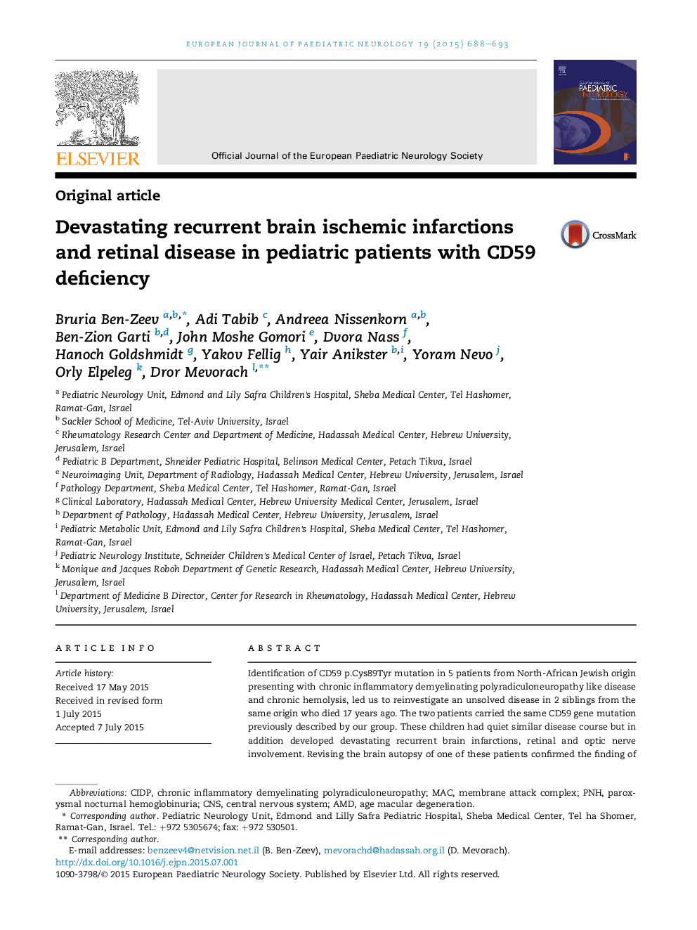 Devastating recurrent brain ischemic infarctions and retinal disease in pediatric patients with CD59 deficiency