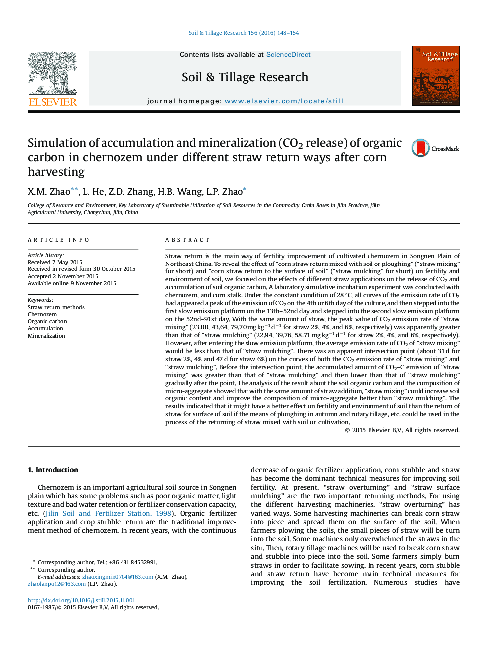 Simulation of accumulation and mineralization (CO2 release) of organic carbon in chernozem under different straw return ways after corn harvesting