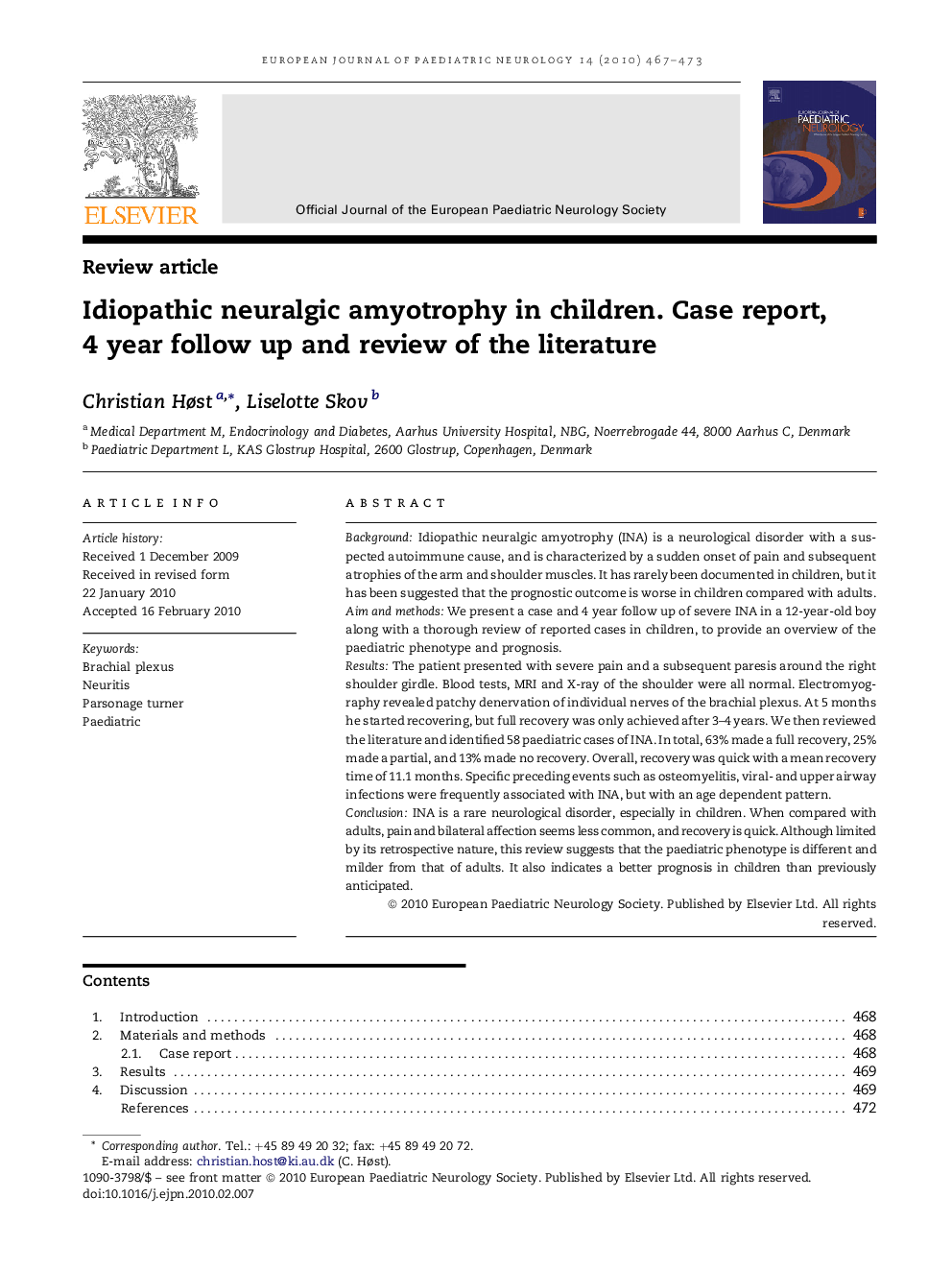 Idiopathic neuralgic amyotrophy in children. Case report, 4 year follow up and review of the literature