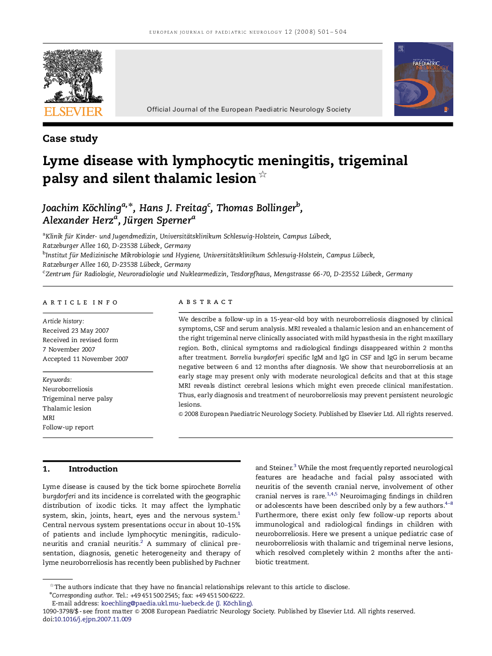 Lyme disease with lymphocytic meningitis, trigeminal palsy and silent thalamic lesion 