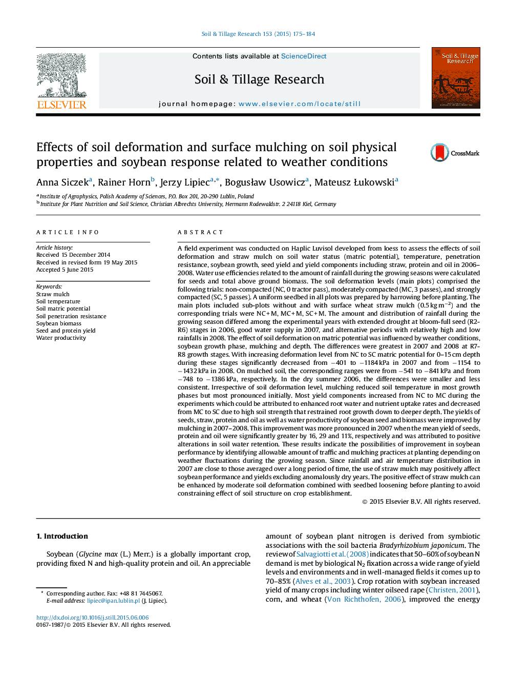 Effects of soil deformation and surface mulching on soil physical properties and soybean response related to weather conditions