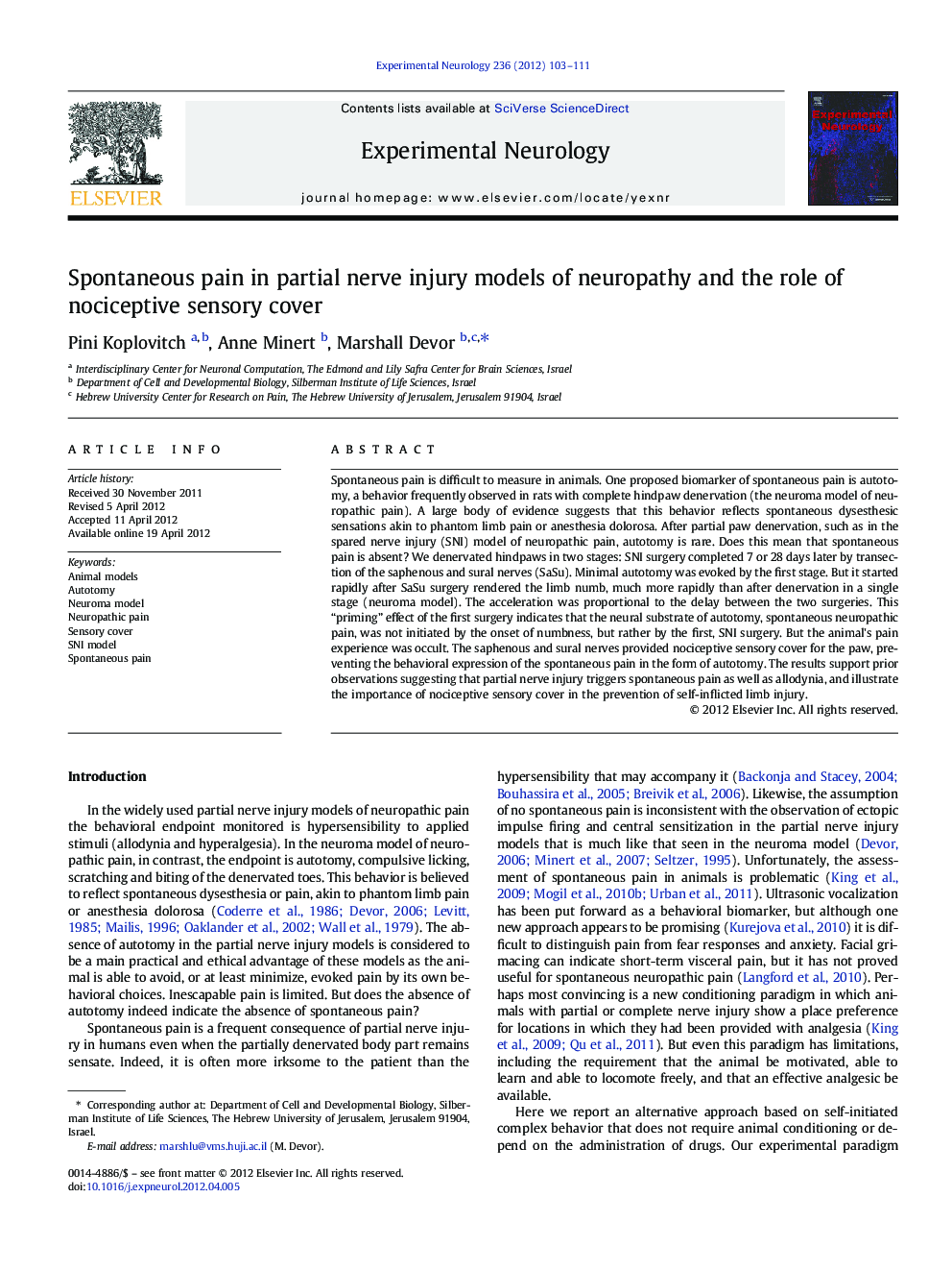 Spontaneous pain in partial nerve injury models of neuropathy and the role of nociceptive sensory cover