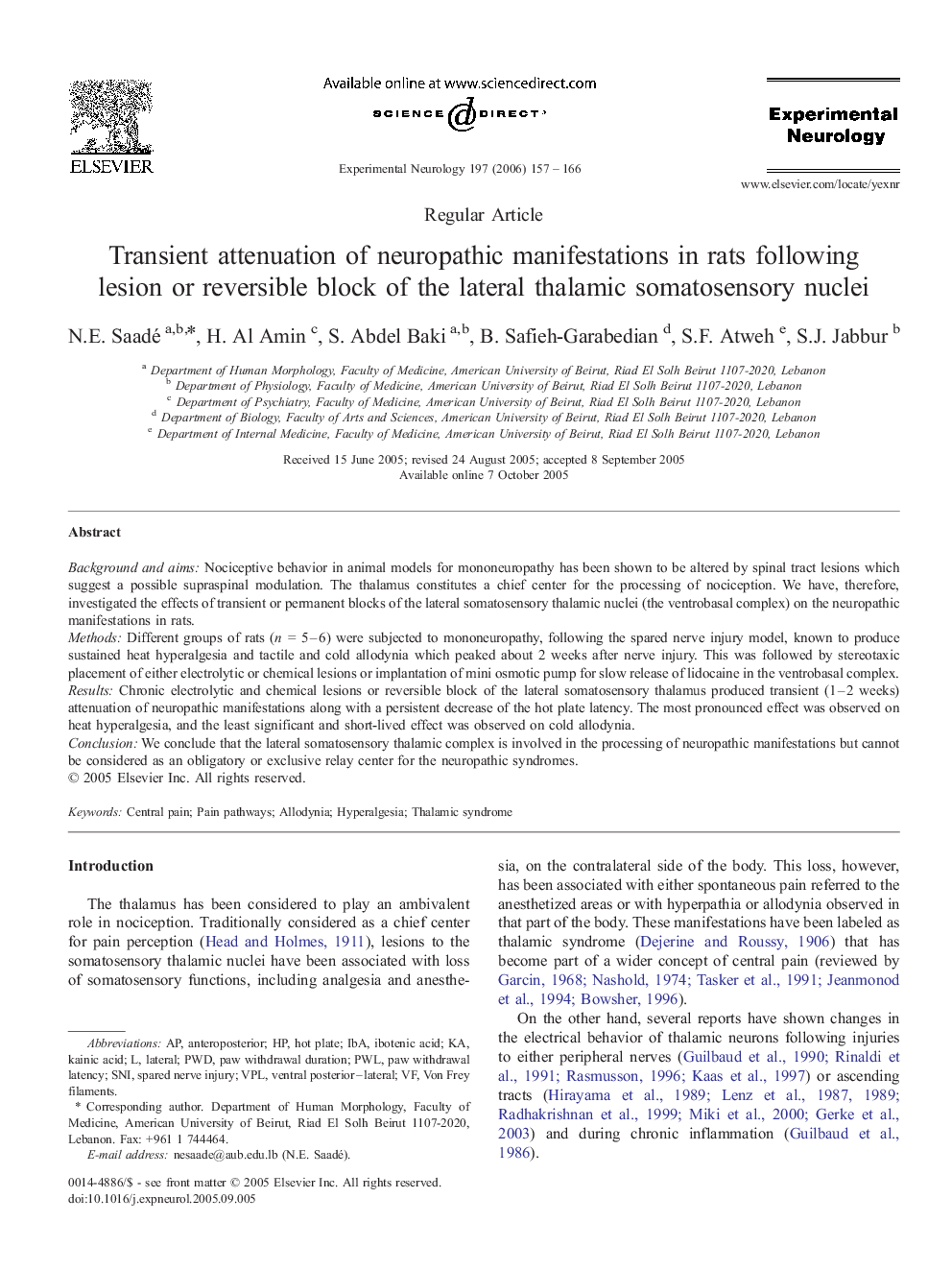 Transient attenuation of neuropathic manifestations in rats following lesion or reversible block of the lateral thalamic somatosensory nuclei