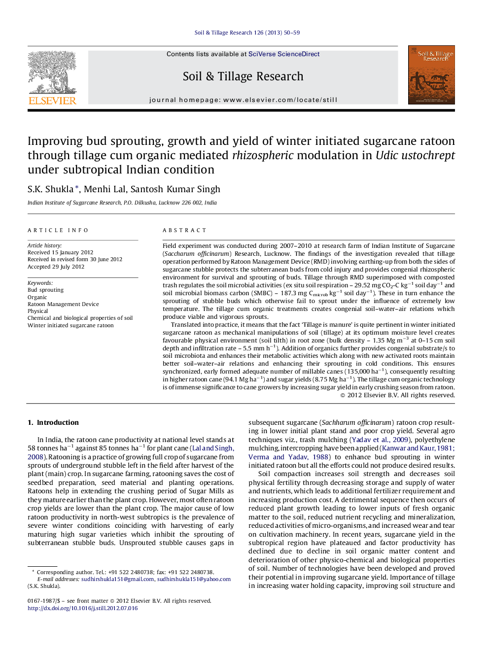 Improving bud sprouting, growth and yield of winter initiated sugarcane ratoon through tillage cum organic mediated rhizospheric modulation in Udic ustochrept under subtropical Indian condition