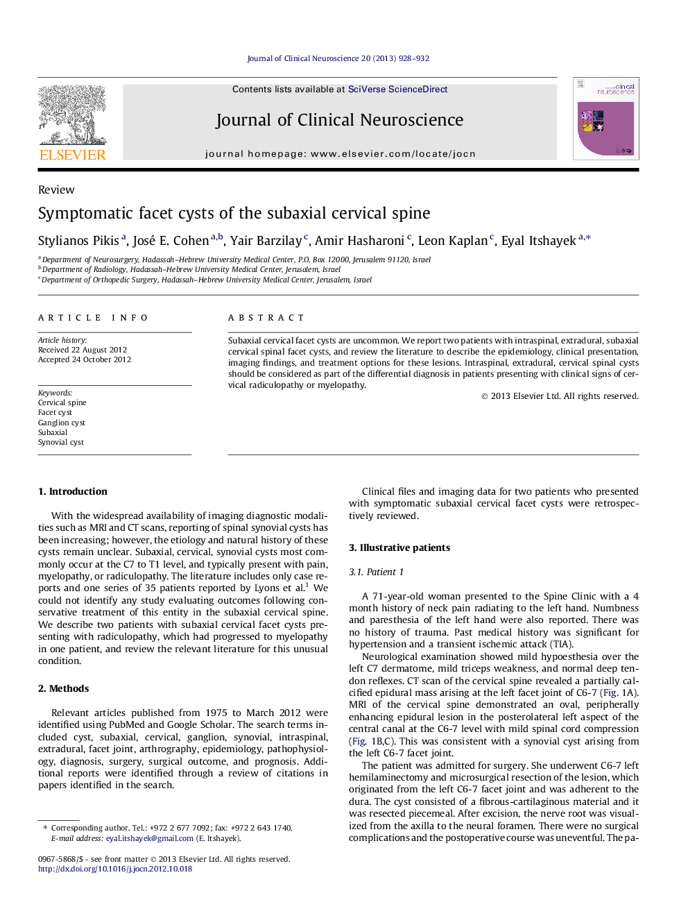 Symptomatic facet cysts of the subaxial cervical spine