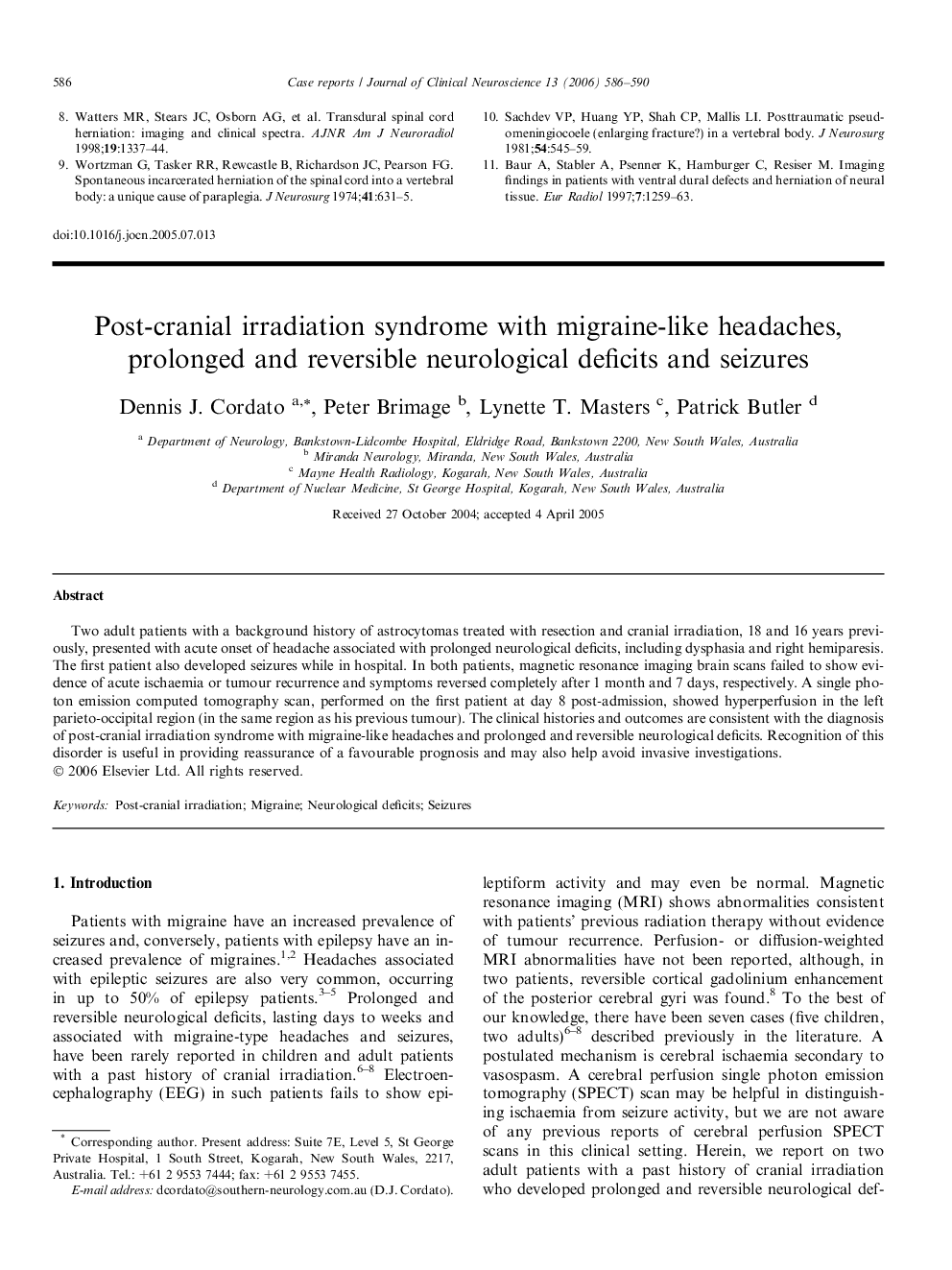 Post-cranial irradiation syndrome with migraine-like headaches, prolonged and reversible neurological deficits and seizures