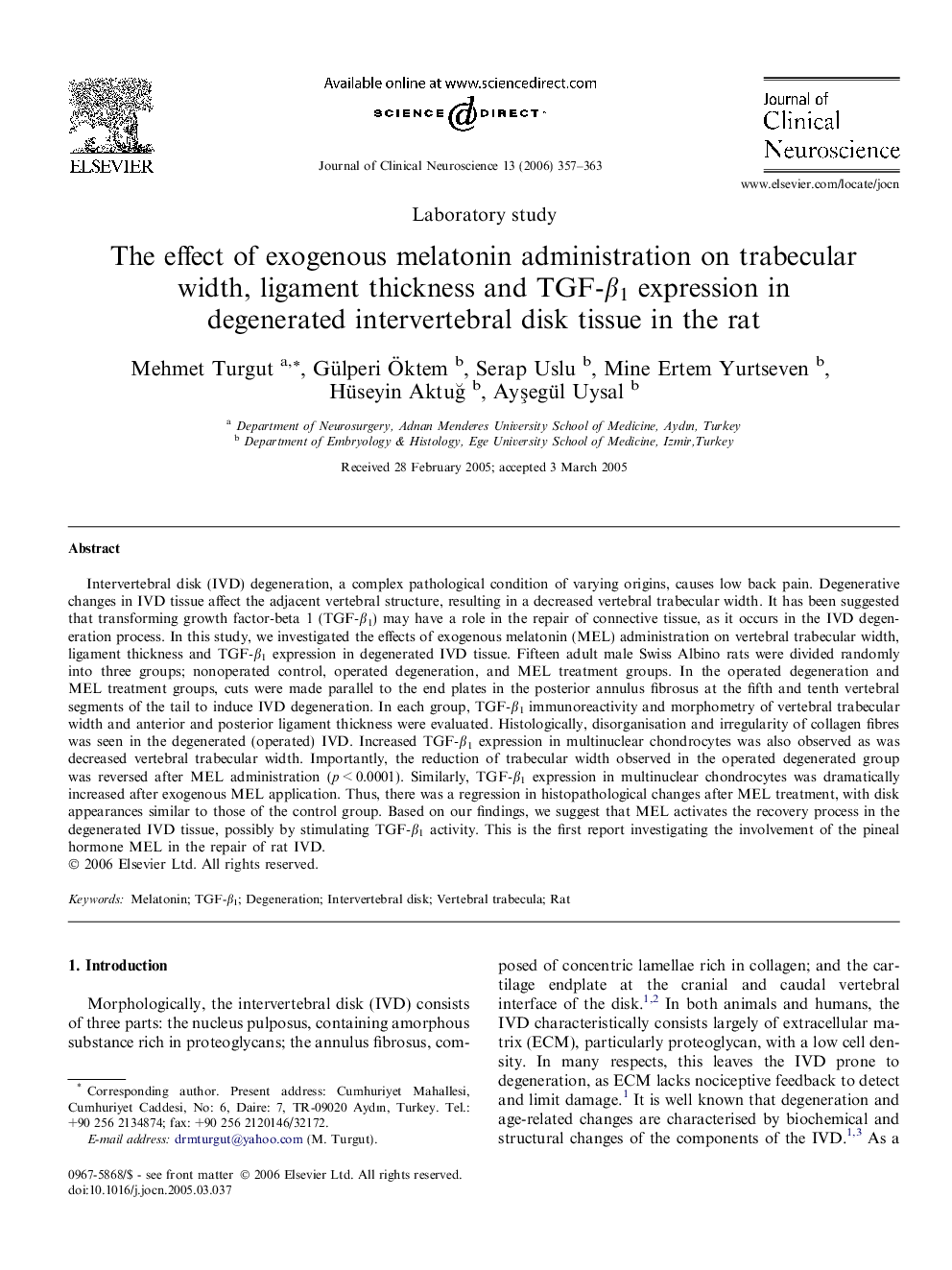 The effect of exogenous melatonin administration on trabecular width, ligament thickness and TGF-β1 expression in degenerated intervertebral disk tissue in the rat