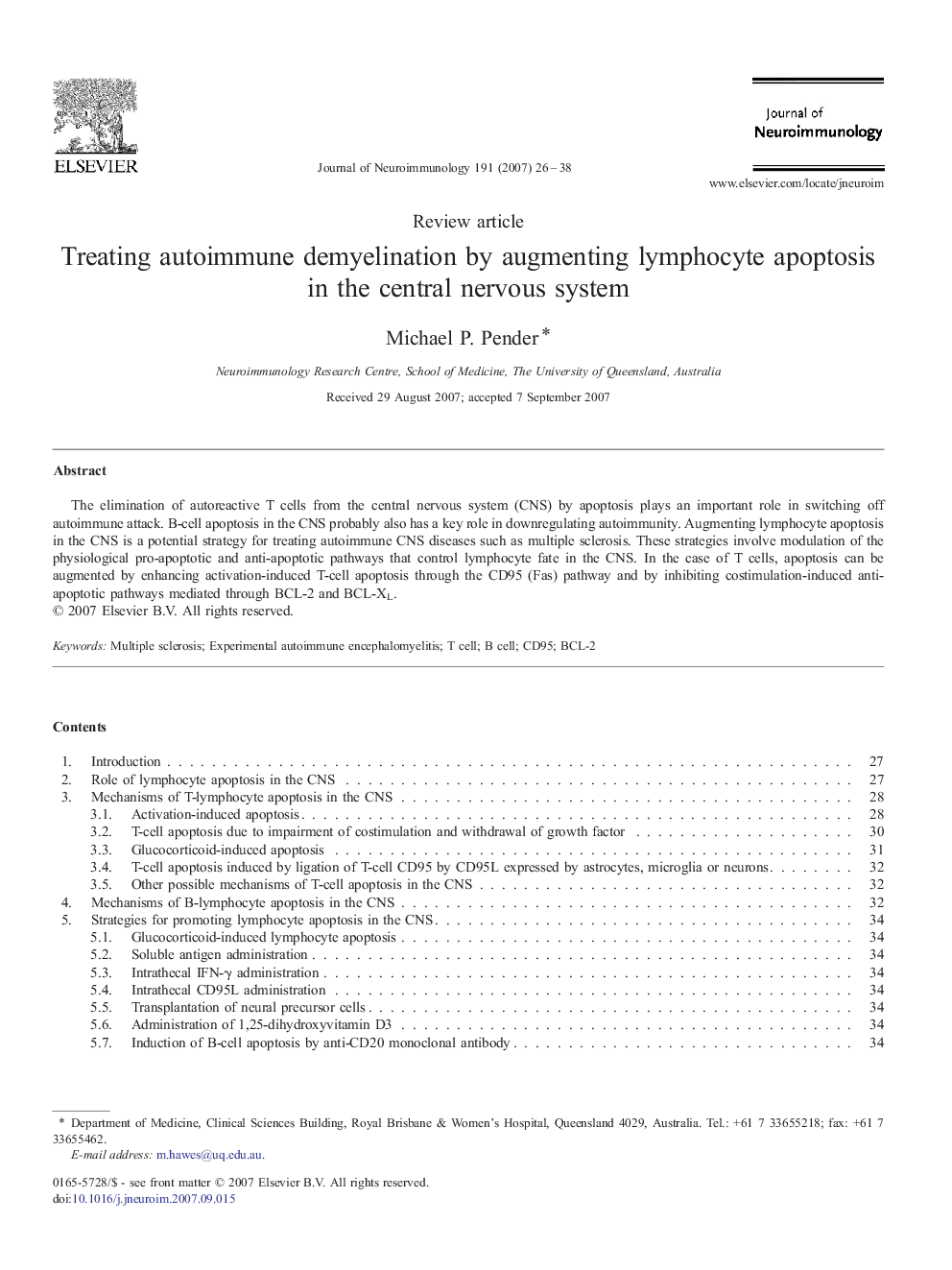 Treating autoimmune demyelination by augmenting lymphocyte apoptosis in the central nervous system