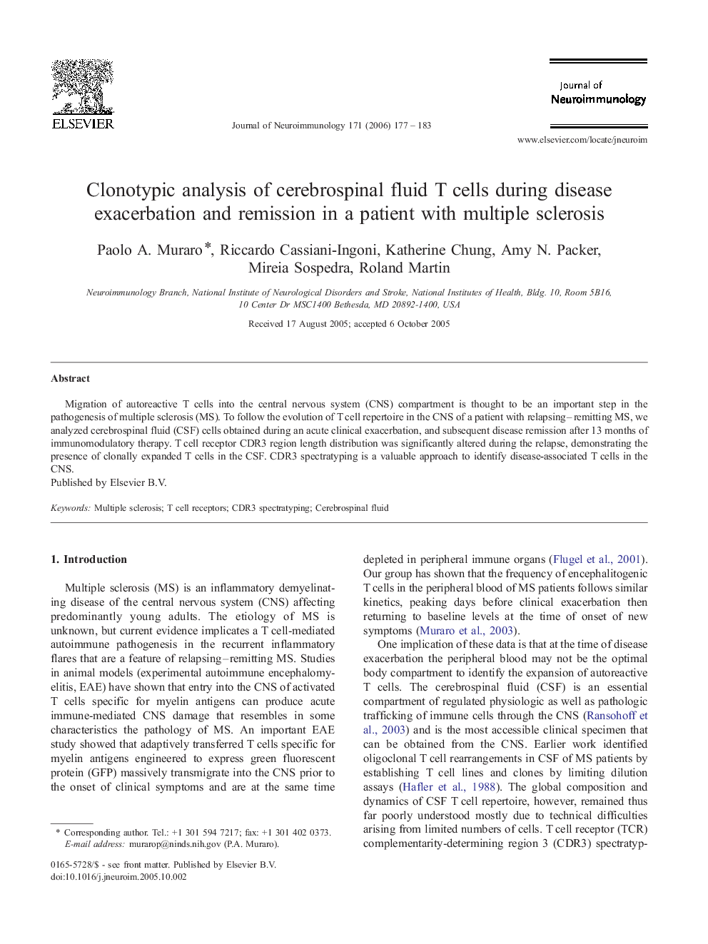 Clonotypic analysis of cerebrospinal fluid T cells during disease exacerbation and remission in a patient with multiple sclerosis