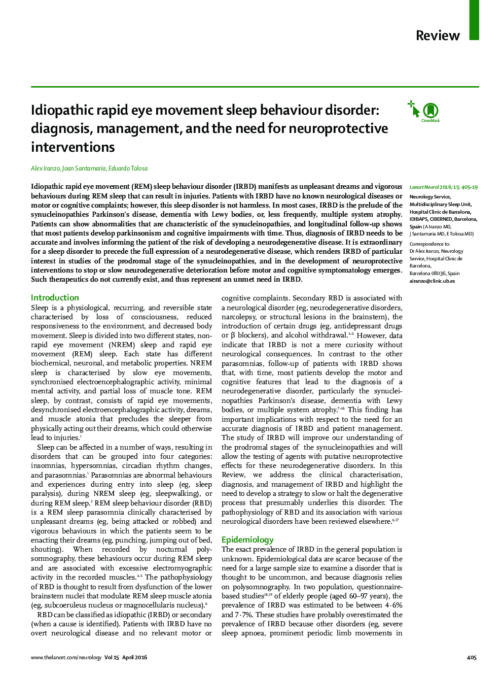 Idiopathic rapid eye movement sleep behaviour disorder: diagnosis, management, and the need for neuroprotective interventions