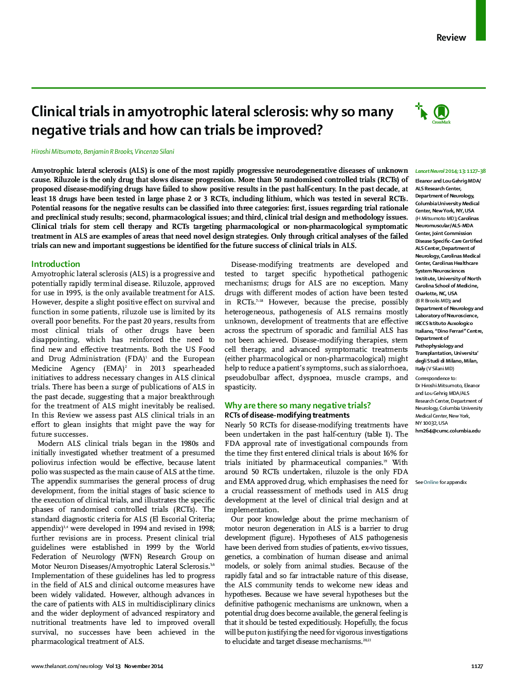 Clinical trials in amyotrophic lateral sclerosis: why so many negative trials and how can trials be improved?