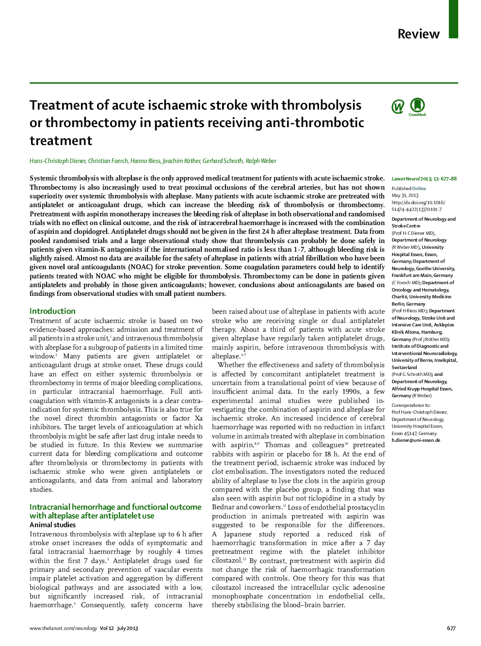 Treatment of acute ischaemic stroke with thrombolysis or thrombectomy in patients receiving anti-thrombotic treatment