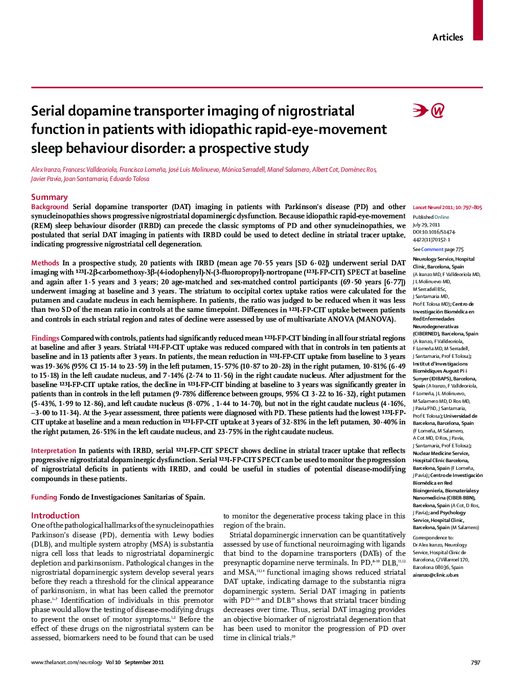 Serial dopamine transporter imaging of nigrostriatal function in patients with idiopathic rapid-eye-movement sleep behaviour disorder: a prospective study