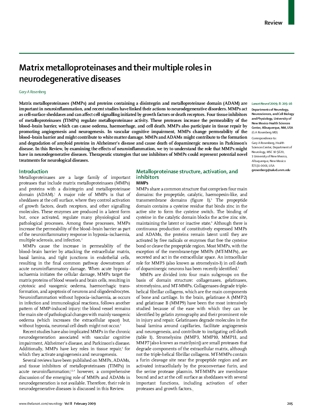 Matrix metalloproteinases and their multiple roles in neurodegenerative diseases