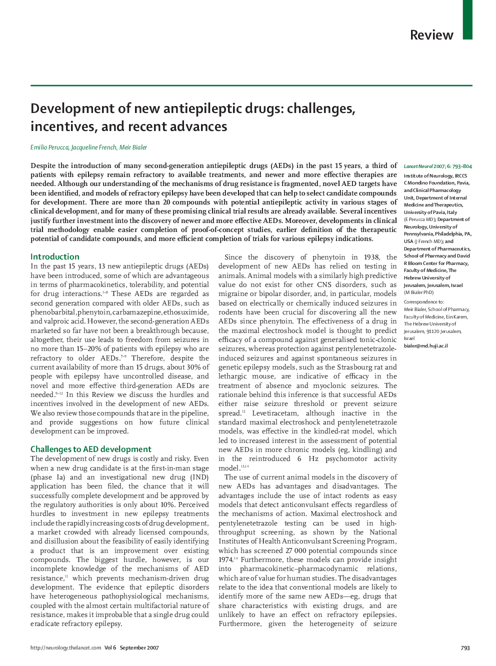 Development of new antiepileptic drugs: challenges, incentives, and recent advances