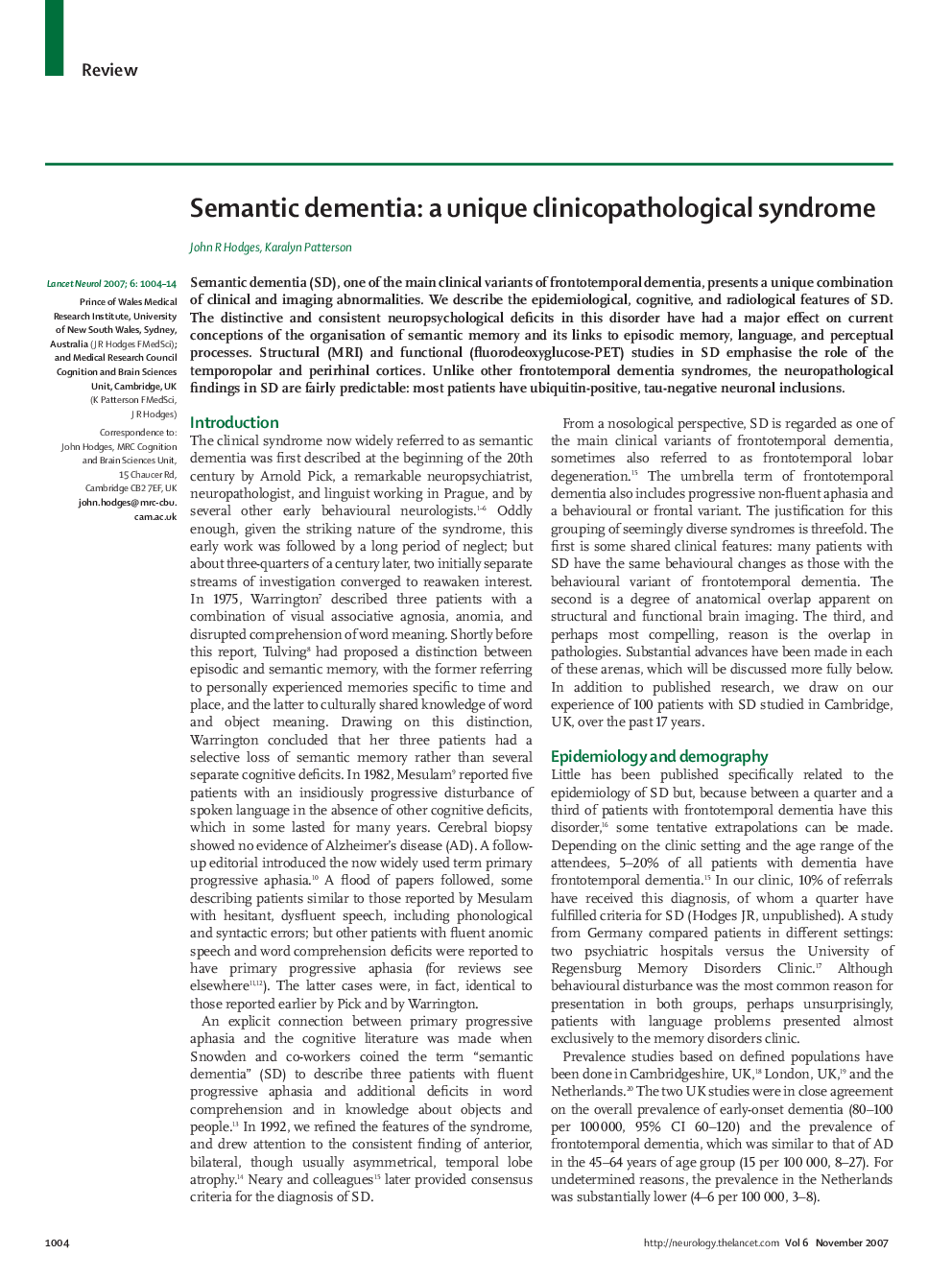 Semantic dementia: a unique clinicopathological syndrome