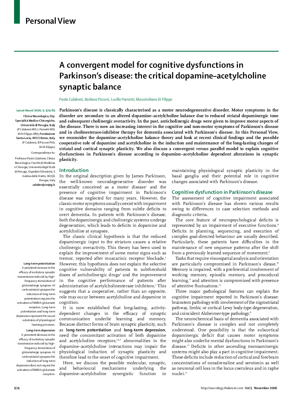 A convergent model for cognitive dysfunctions in Parkinson's disease: the critical dopamine–acetylcholine synaptic balance