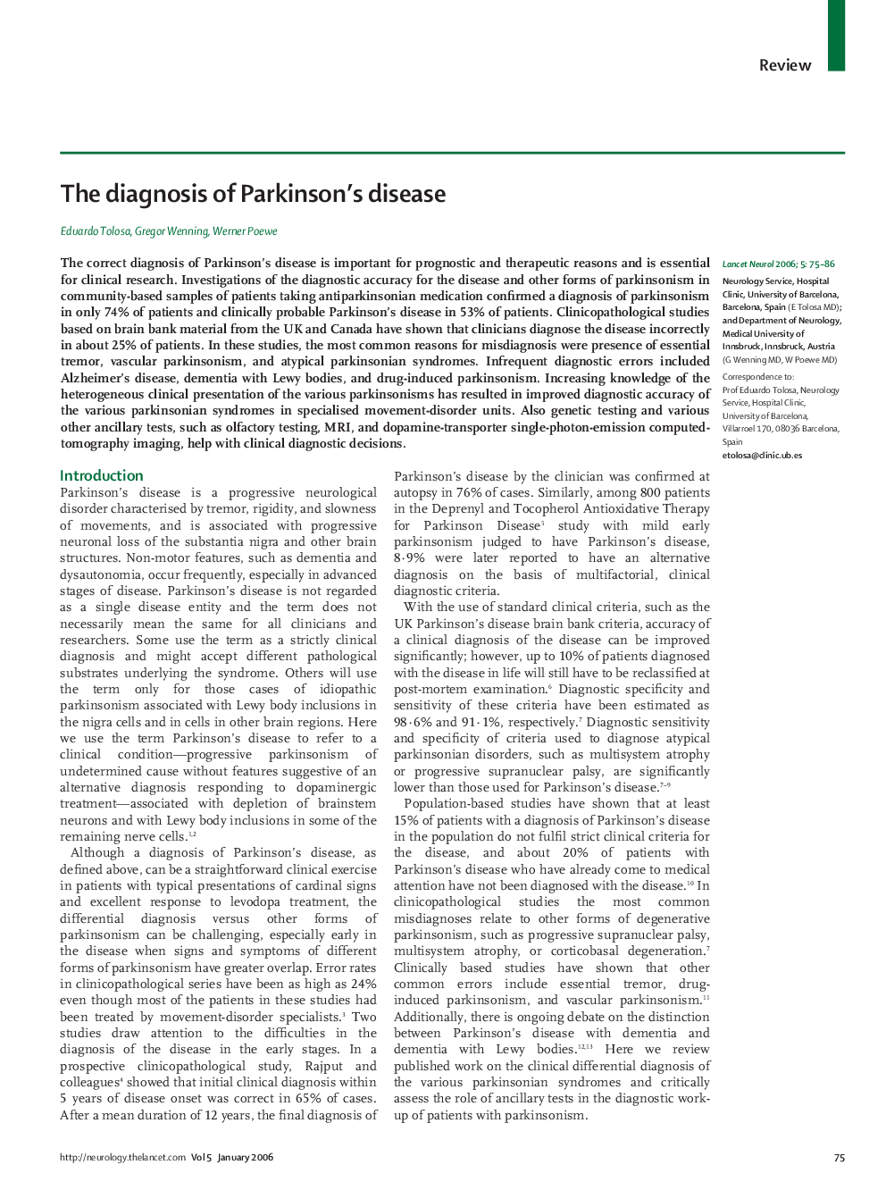 The diagnosis of Parkinson's disease