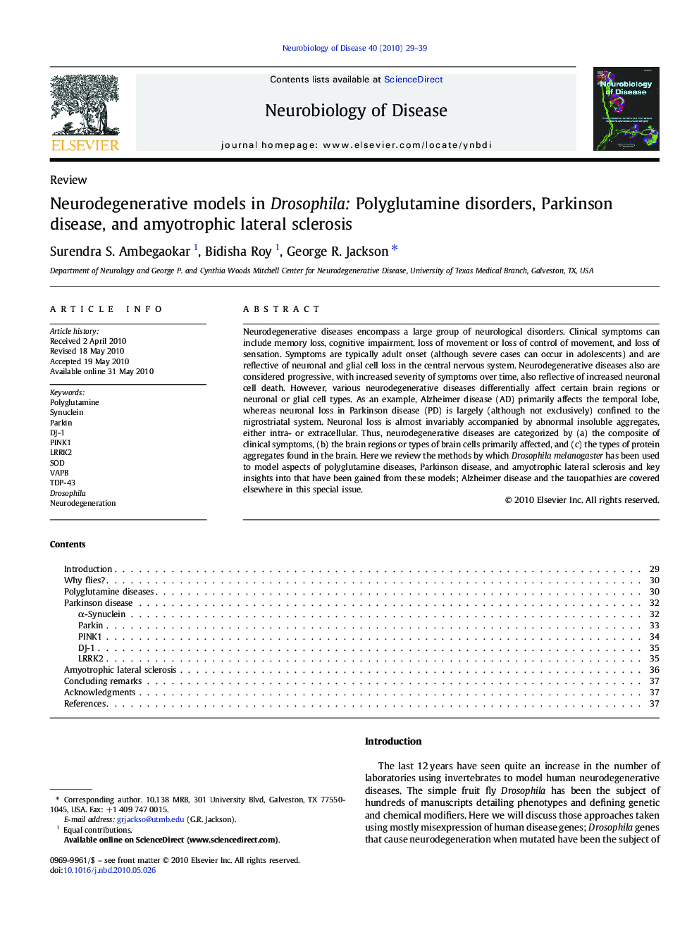 Neurodegenerative models in Drosophila: Polyglutamine disorders, Parkinson disease, and amyotrophic lateral sclerosis