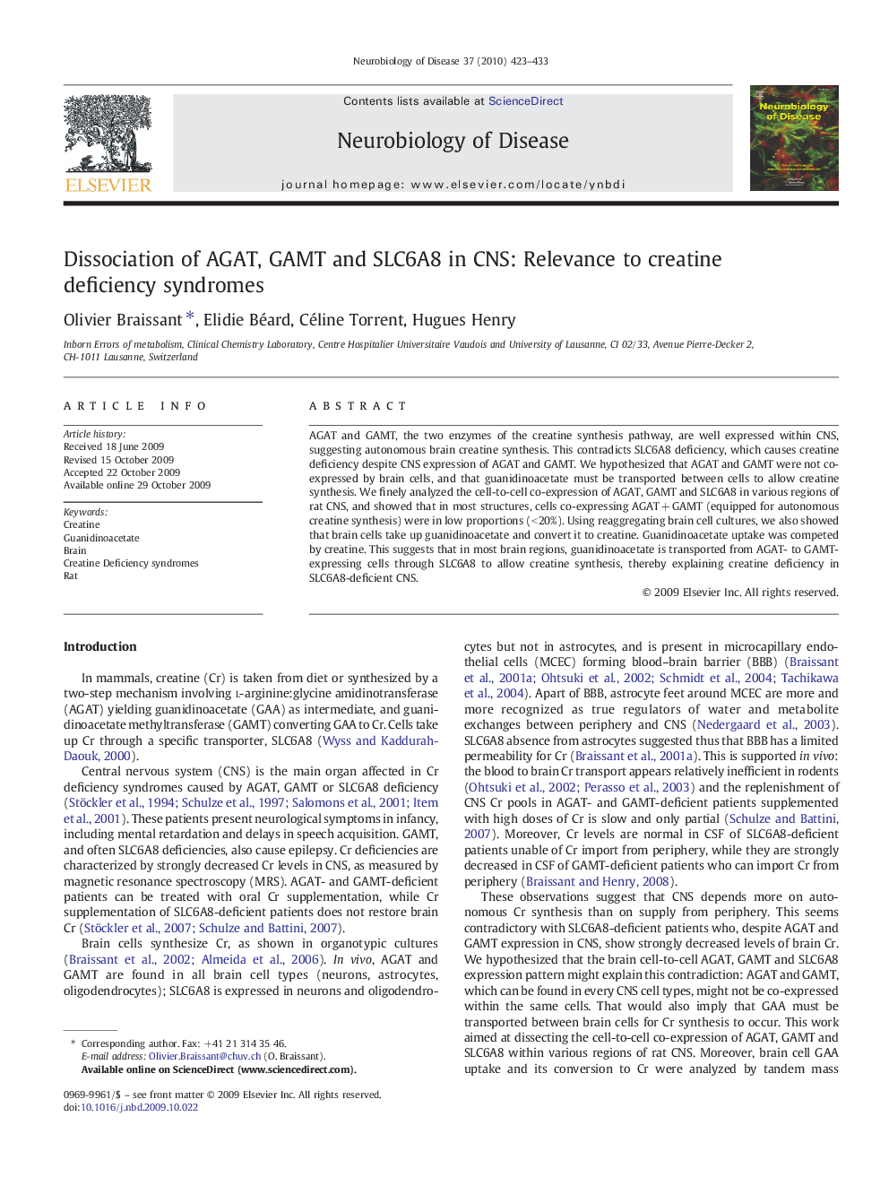 Dissociation of AGAT, GAMT and SLC6A8 in CNS: Relevance to creatine deficiency syndromes