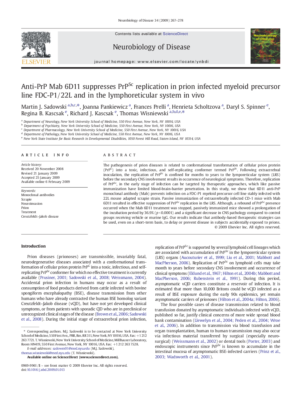 Anti-PrP Mab 6D11 suppresses PrPSc replication in prion infected myeloid precursor line FDC-P1/22L and in the lymphoreticular system in vivo