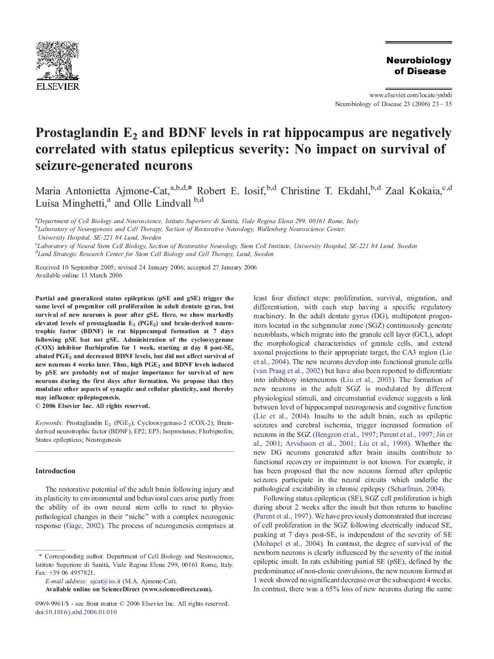 Prostaglandin E2 and BDNF levels in rat hippocampus are negatively correlated with status epilepticus severity: No impact on survival of seizure-generated neurons