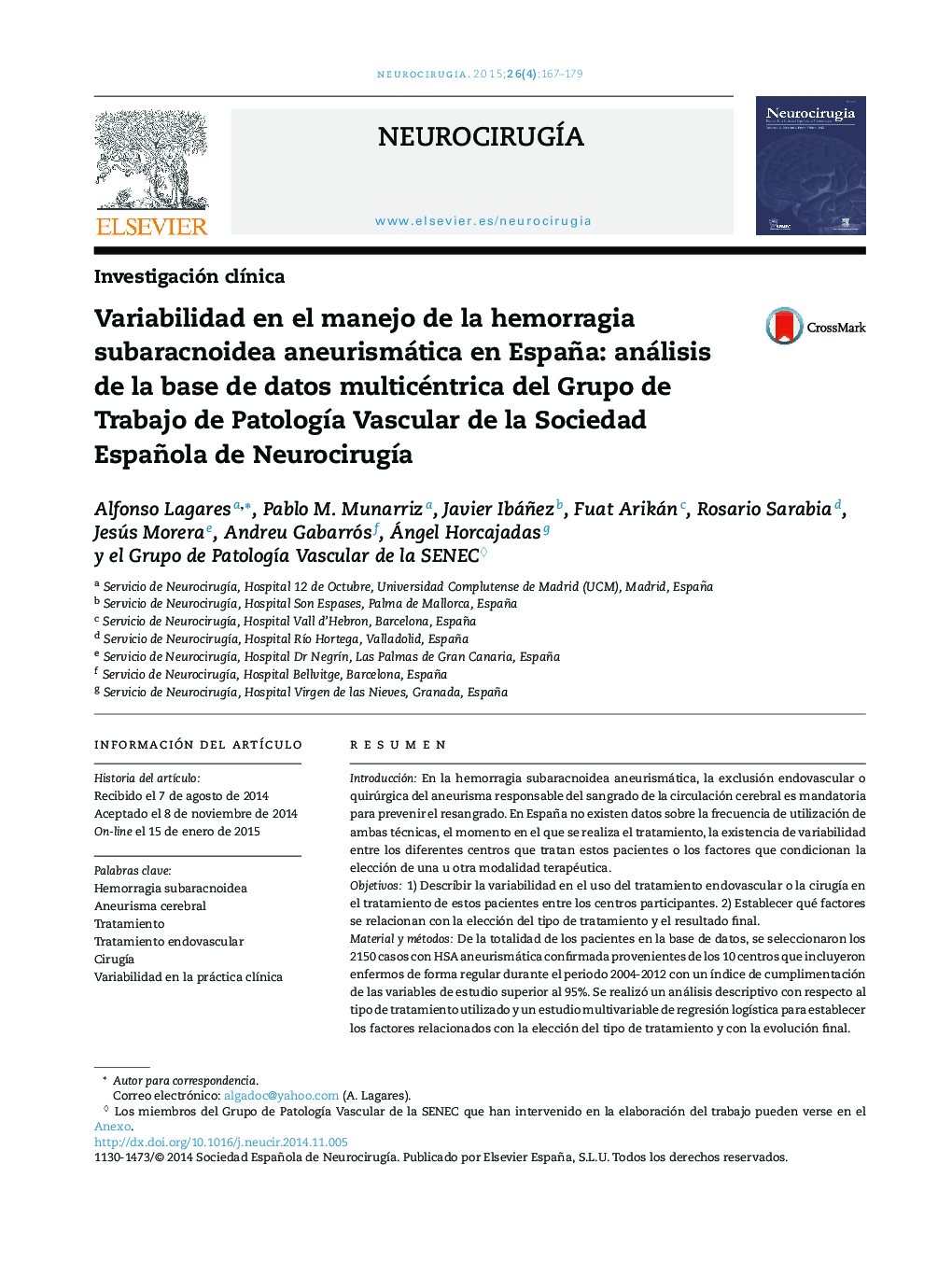 Variabilidad en el manejo de la hemorragia subaracnoidea aneurismática en España: análisis de la base de datos multicéntrica del Grupo de Trabajo de PatologÃ­a Vascular de la Sociedad Española de NeurocirugÃ­a