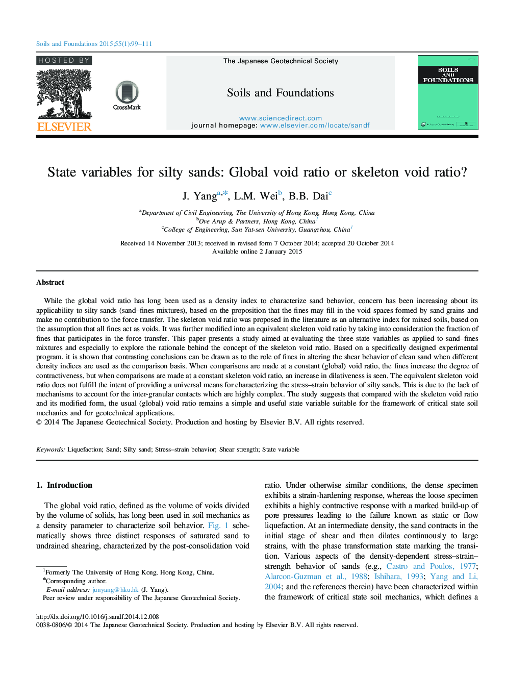 State variables for silty sands: Global void ratio or skeleton void ratio? 