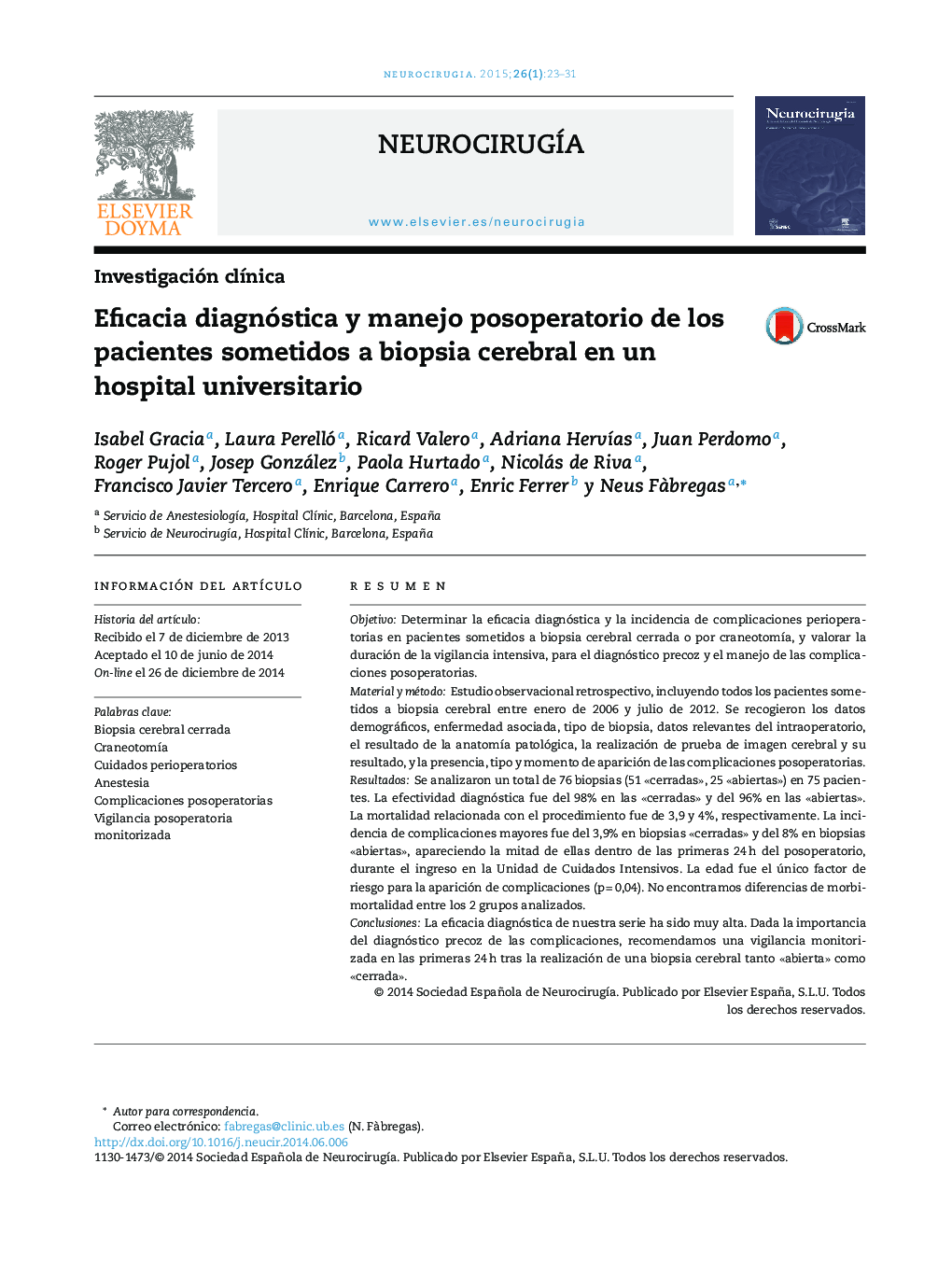 Eficacia diagnóstica y manejo posoperatorio de los pacientes sometidos a biopsia cerebral en un hospital universitario