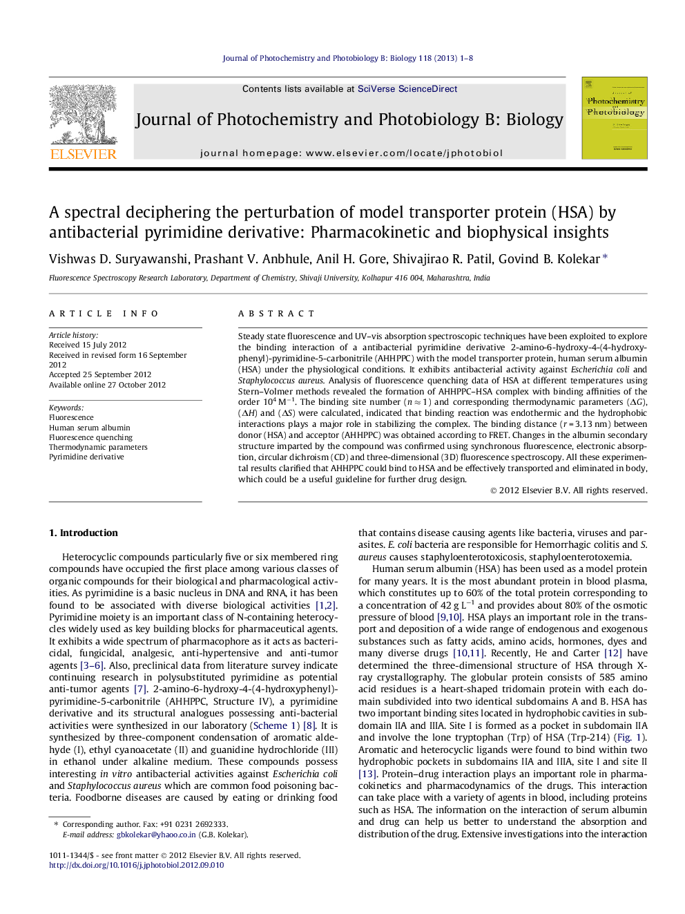 A spectral deciphering the perturbation of model transporter protein (HSA) by antibacterial pyrimidine derivative: Pharmacokinetic and biophysical insights