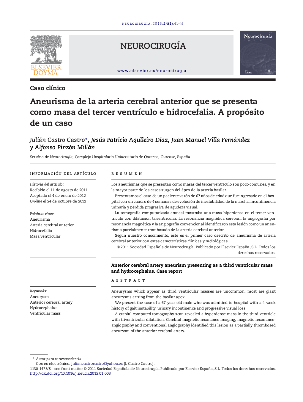 Aneurisma de la arteria cerebral anterior que se presenta como masa del tercer ventrÃ­culo e hidrocefalia. A propósito de un caso