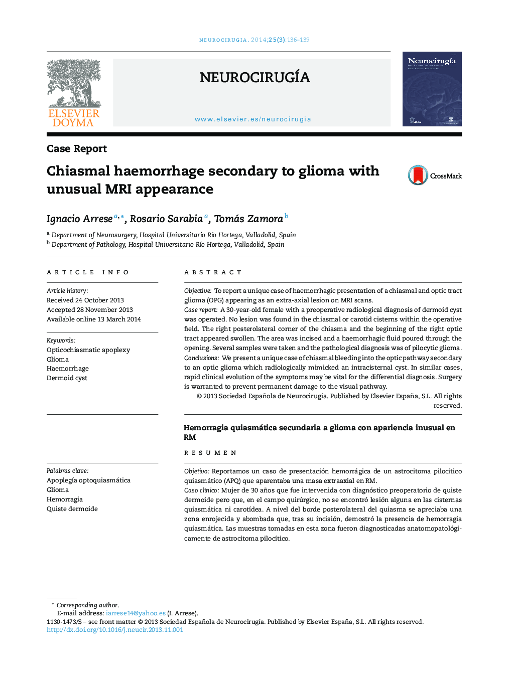 Chiasmal haemorrhage secondary to glioma with unusual MRI appearance