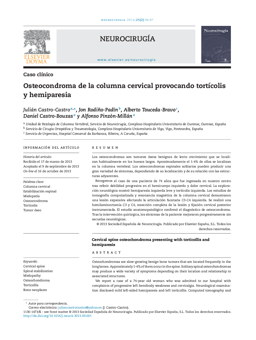 Osteocondroma de la columna cervical provocando tortÃ­colis y hemiparesia