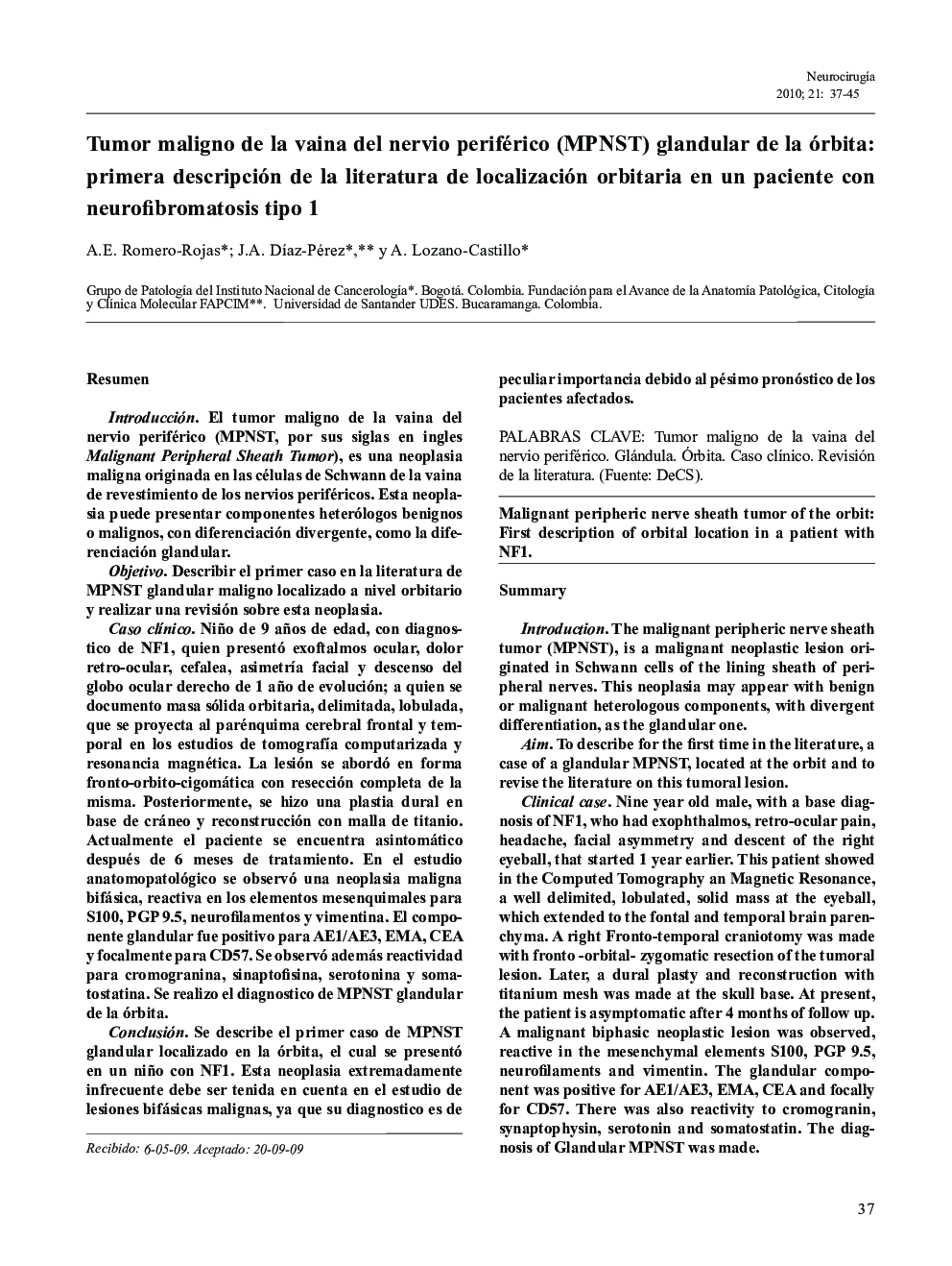 Tumor maligno de la vaina del nervio periférico (MPNST) glandular de la órbita: Primera descripción de la literatura de localización orbitaria en un paciente con neurofibromatosis tipo 1