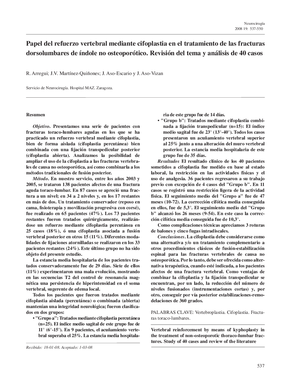 Papel del refuerzo vertebral mediante cifoplastia en el tratamiento de las fracturas dorsolumbares de Ã­ndole no osteoporótico. Revisión del tema y análisis de 40 casos