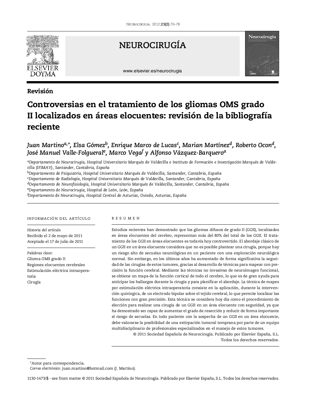 Controversias en el tratamiento de los gliomas OMS grado II localizados en áreas elocuentes: revisión de la bibliografÃ­a reciente