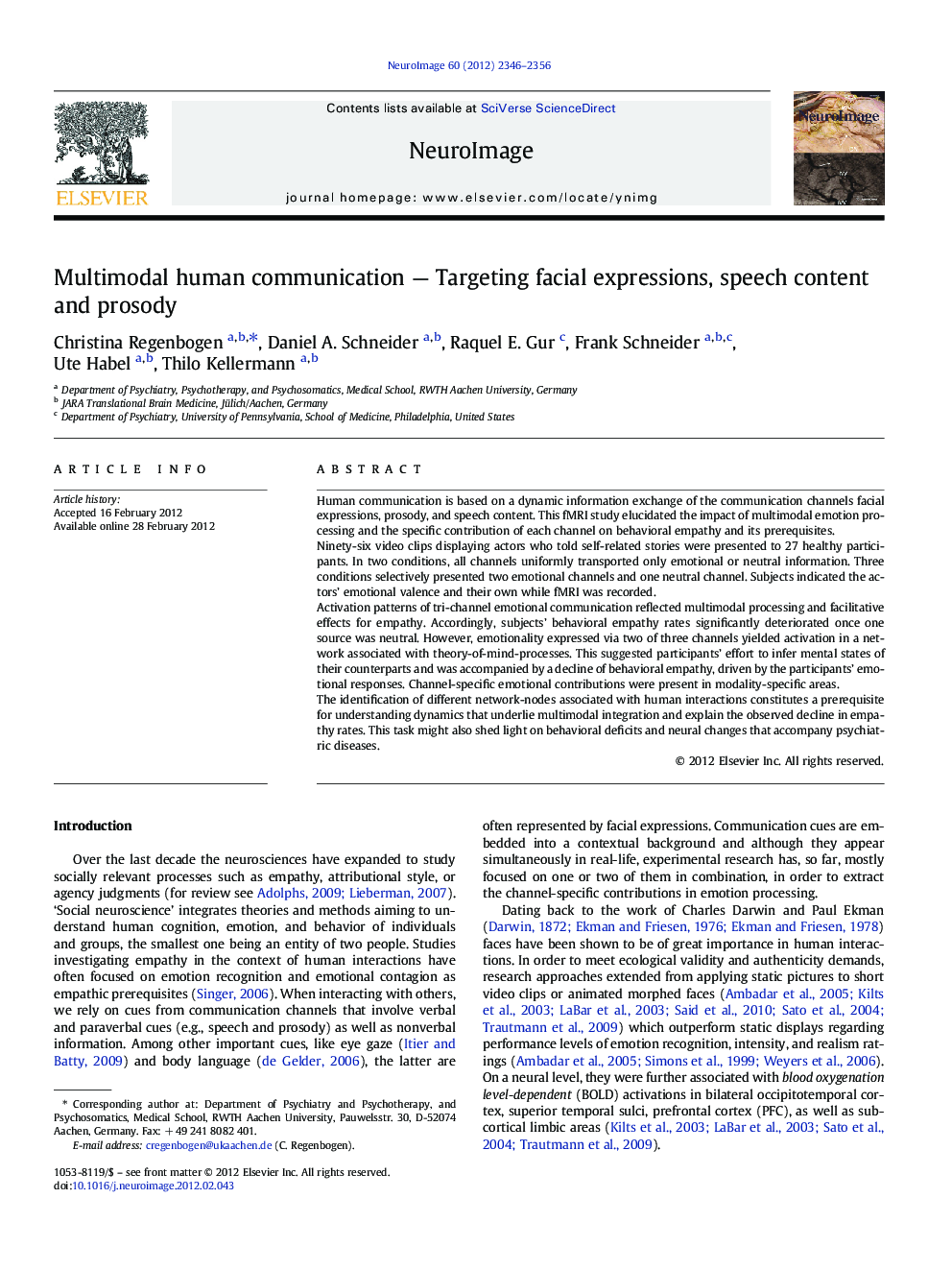 Multimodal human communication — Targeting facial expressions, speech content and prosody