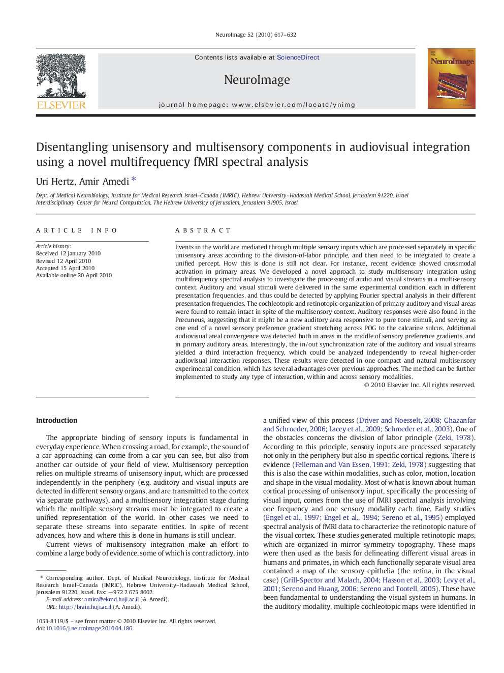 عکس صفحه اول مقاله: Disentangling unisensory and multisensory components in audiovisual integration using a novel multifrequency fMRI spectral analysis Disentangling unisensory and multisensory components in audiovisual integration using a novel multifrequency fMRI spectral analysis