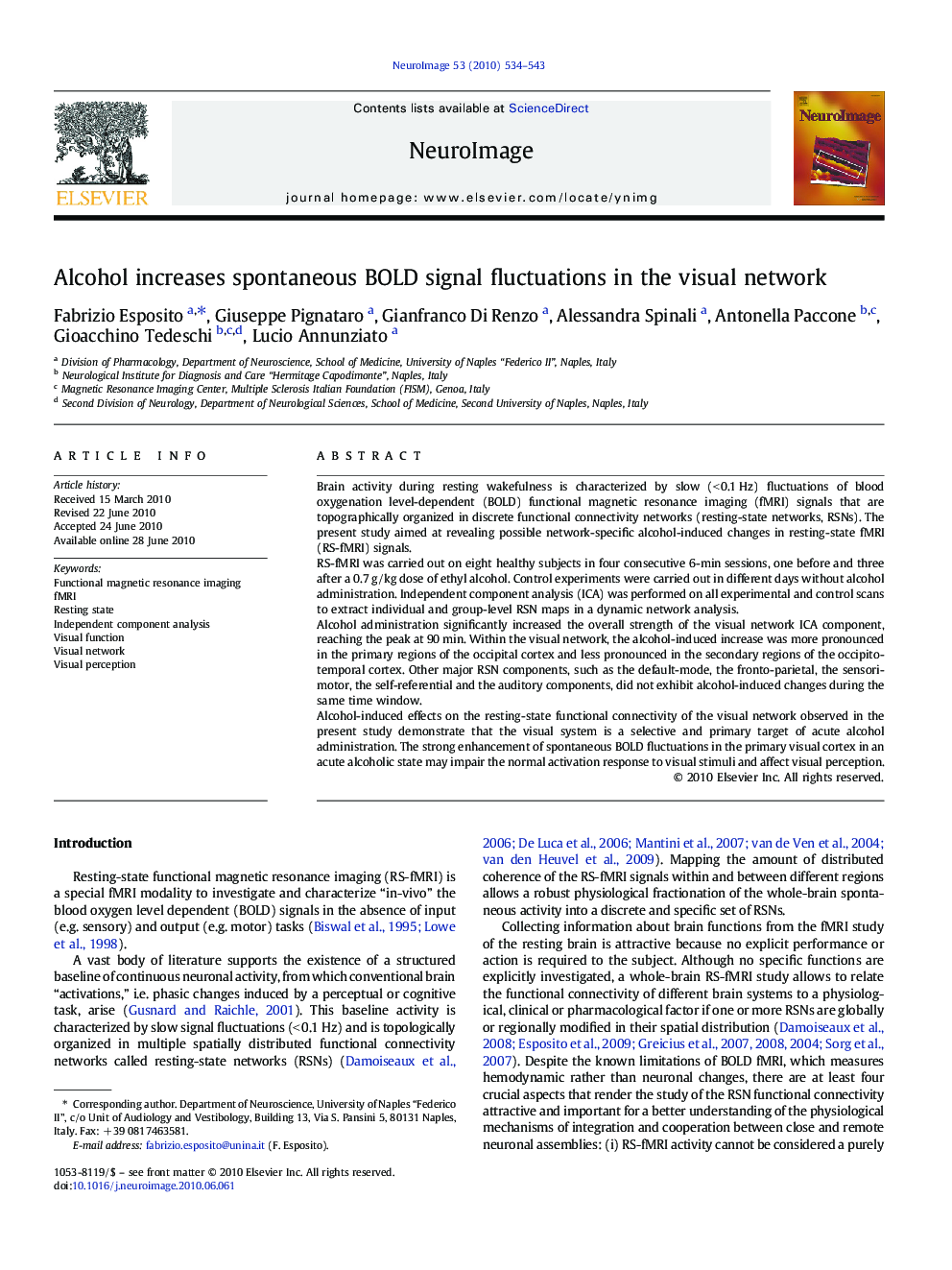 Alcohol increases spontaneous BOLD signal fluctuations in the visual network