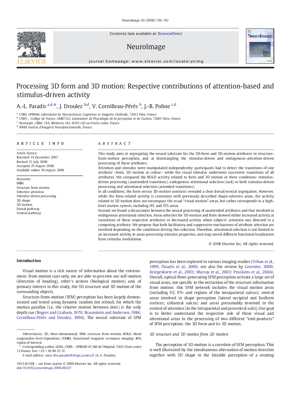 Processing 3D form and 3D motion: Respective contributions of attention-based and stimulus-driven activity