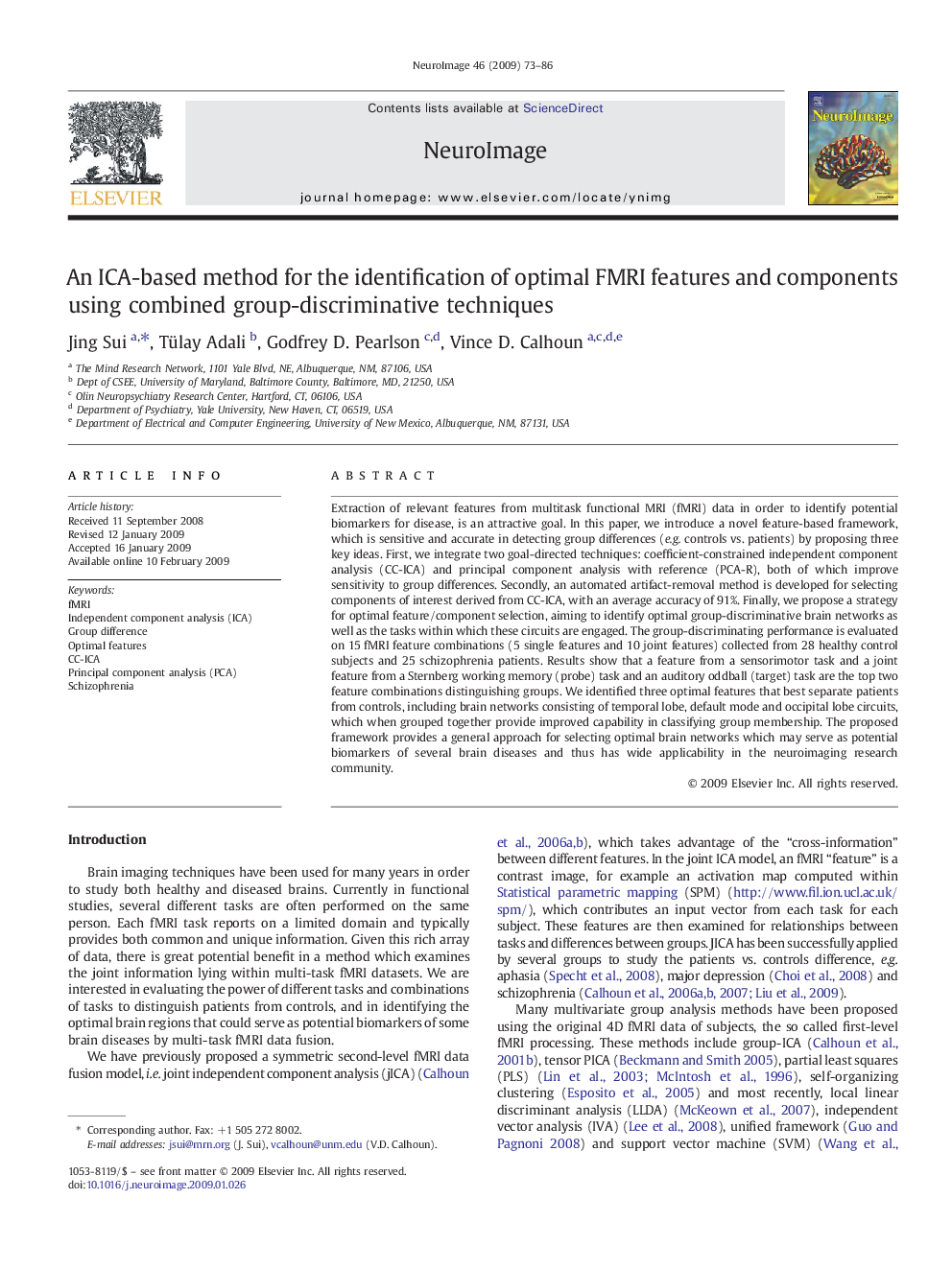 An ICA-based method for the identification of optimal FMRI features and components using combined group-discriminative techniques