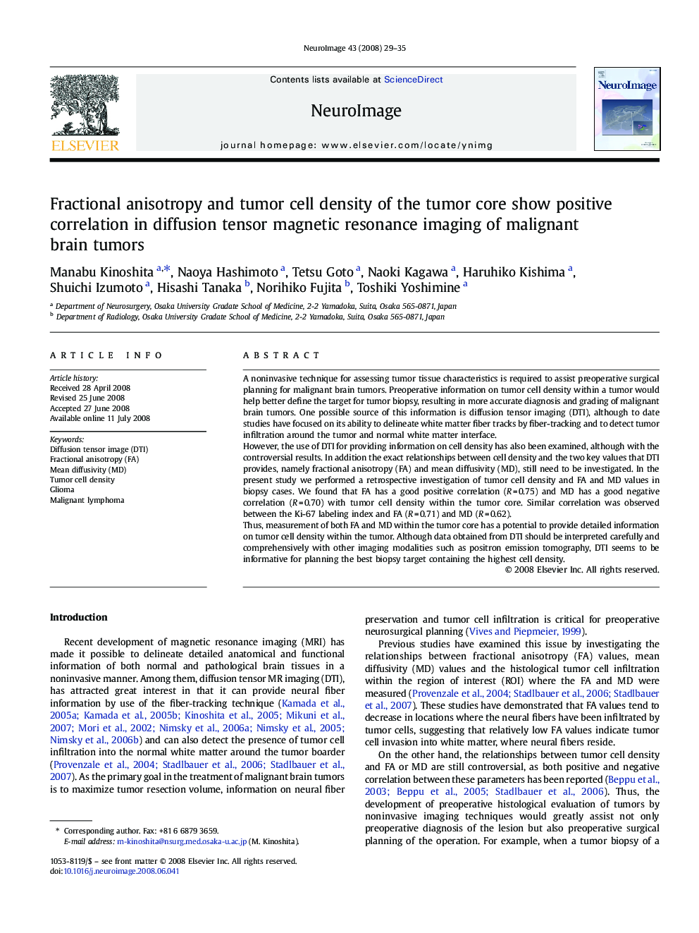 Fractional anisotropy and tumor cell density of the tumor core show positive correlation in diffusion tensor magnetic resonance imaging of malignant brain tumors