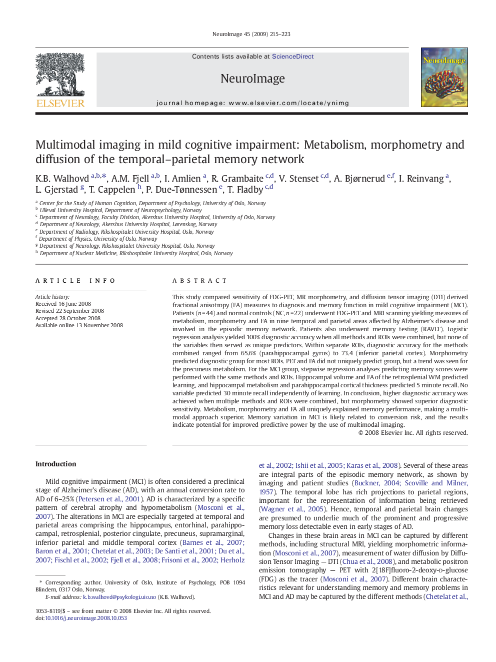 Multimodal imaging in mild cognitive impairment: Metabolism, morphometry and diffusion of the temporal–parietal memory network