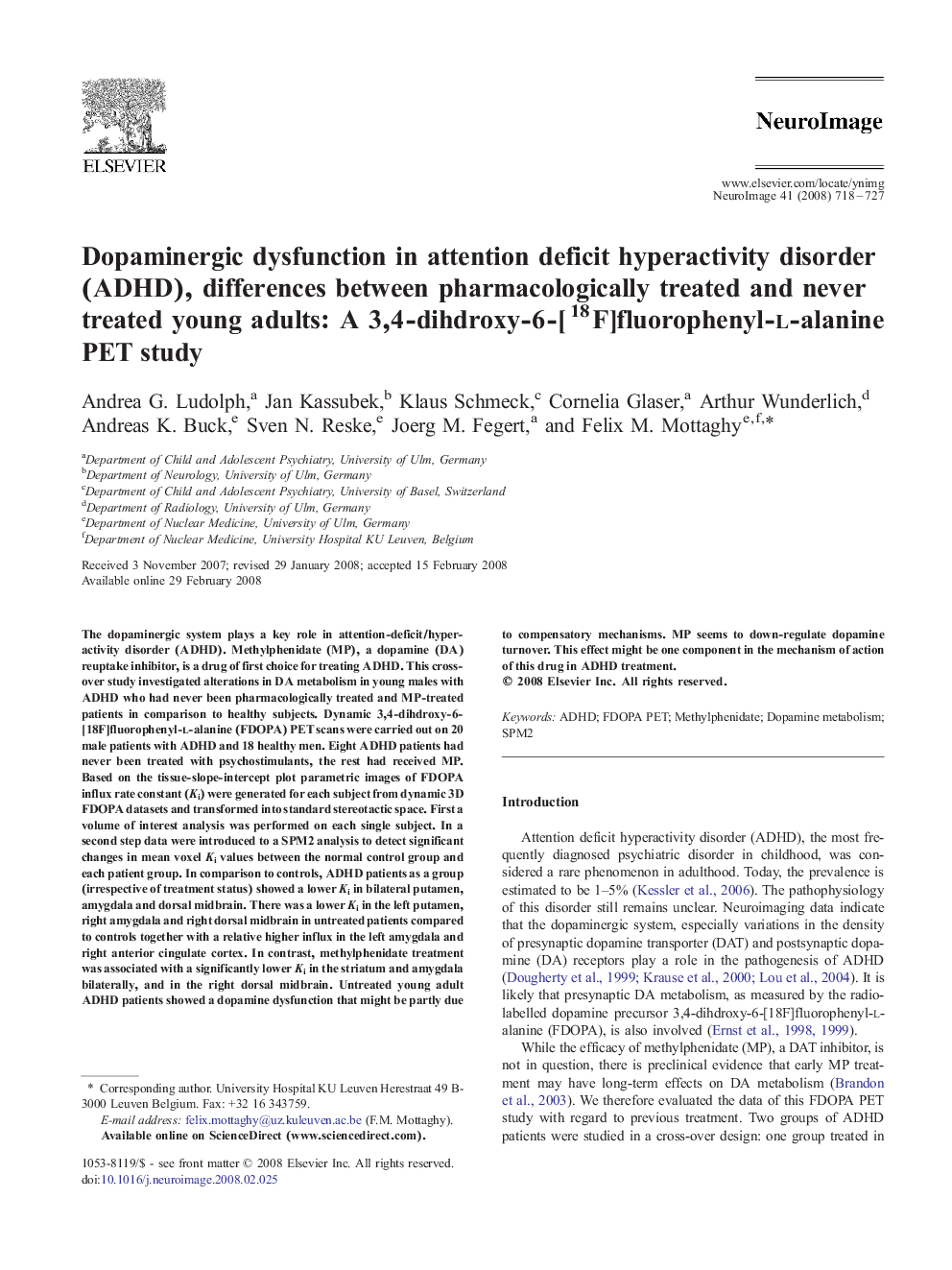 Dopaminergic dysfunction in attention deficit hyperactivity disorder (ADHD), differences between pharmacologically treated and never treated young adults: A 3,4-dihdroxy-6-[18F]fluorophenyl-l-alanine PET study