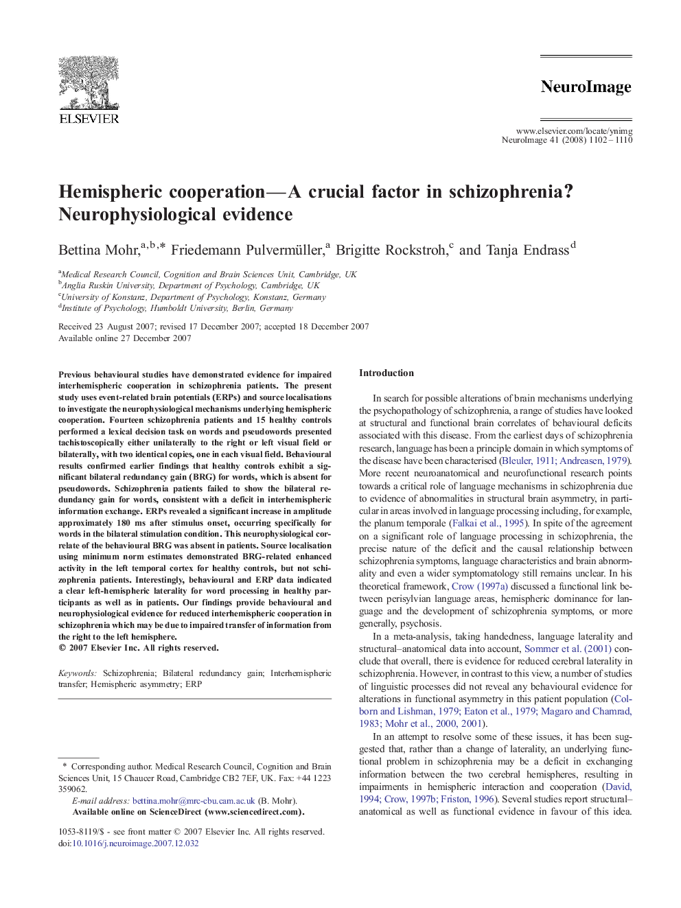 Hemispheric cooperation-A crucial factor in schizophrenia? Neurophysiological evidence